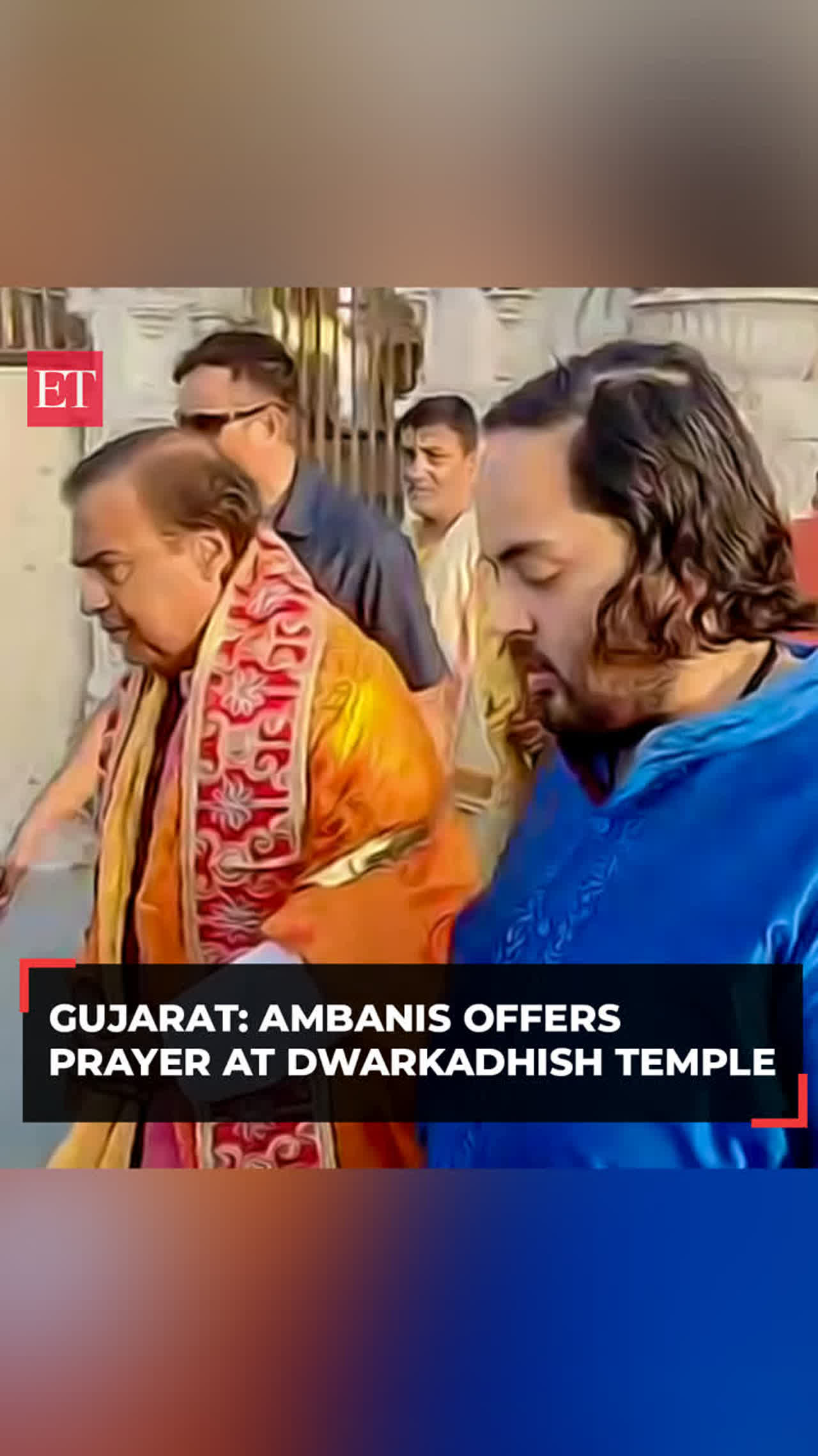 Mukesh Ambani, along with his son Anant, offer prayers at Dwarkadhish Temple in Gujarat